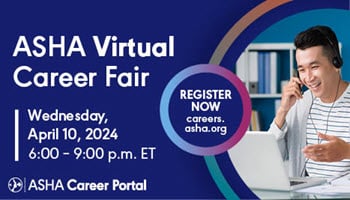 Registration Now Open for ASHA Virtual Career Fair