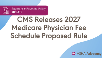 CMS Releases 2027 MPFS Proposed Rule