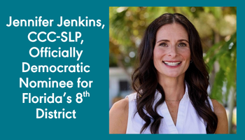 Jennifer Jenkins, CCC-SLP, Officially Democratic Nominee for Florida's 8th District