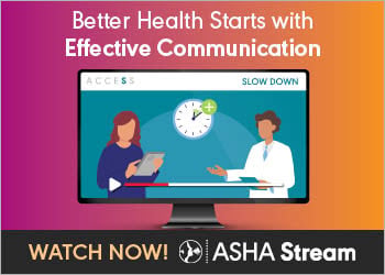 ASHA’s ACCESS framework in action—six practical strategies to support communication access and improve outcomes
