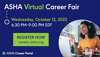 ASHA’s Virtual Career Fair Is October 12