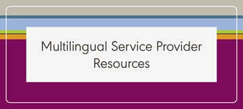 Multilingual Service Provider Resources