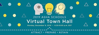 ASHA Schools Virtual Town Hall 2019