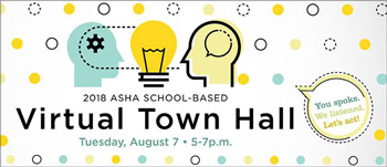 ASHA Schools Virtual Town Hall 2018